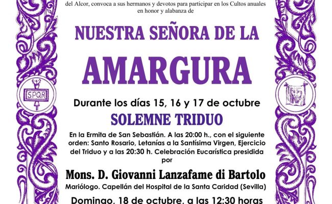 Cultos a Nuestra Señora de la Amargura, del 15 al 18 de octubre de 2026.